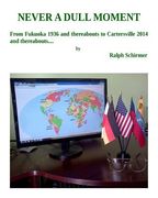 Never a Dull Moment: From Fukuoka 1936 or thereabouts to Cartersville 2014 or thereabouts (en Inglés)