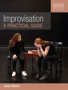 Improvisation: A Practical Guide (Crowood Theatre Companions) (en Inglés)