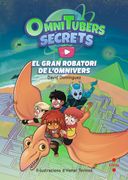 El Gran Robatori de l Omnivers. Omnitubers Secrets (in Catalan)
