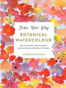 Draw Your Way: Add Your Own Lines to Create Watercolour Artworks in Reverse (en Inglés)
