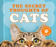 The Secret Thoughts of Cats (en Inglés)