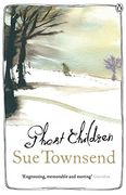 ghost children. sue townsend (en Inglés)