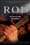 Rod: The Story of a Man Named Moses (en Inglés)