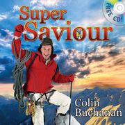 Super Saviour [With CD (Audio)] (en Inglés)
