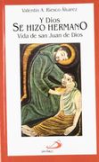 y dios se hizo hermano. san juan de