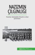 Nazizmin çılgınlığı: Totaliter ideolojiden Shoah'ın nihai çözümüne (in French)