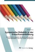 Systemische Didaktik in der Erwachsenenbildung