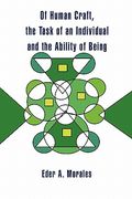 of human craft, the task of an individual and the ability of being