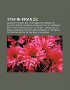1794 in france: reign of terror, battle of fleurus, battle of boulou, battle of aldenhoven, battle of platzberg, battle of tourcoing (en Inglés)