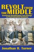 Revolt from the Middle: Emotional Stratification and Change in Post-Industrial Societies (en Inglés)