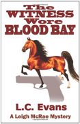 the witness wore blood bay (en Inglés)