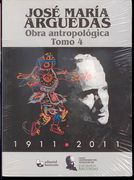 OBRA ANTROPOLÓGICA DE JOSE MARIA ARGUEDAS 4