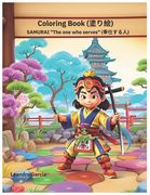 Coloring Book (塗り絵): SAMURAI "The one who serves" (奉仕する人)