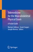 Telemedicine for the Musculoskeletal Physical Exam: A Pocket Guide