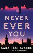 Never Ever You (en Inglés)