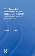 The Analyst's Experience of the Depressive Position: The Melancholic Errand of Psychoanalysis (en Inglés)