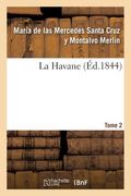 La Havane. Tome 2 (in French)