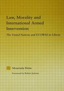 law, morality, and international armed intervention: the united nations and ecowas (en Inglés)