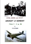 Kites, Birds & Stuff - Aircraft of Germany - i to m