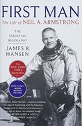 First Man: The Life of Neil a. Armstrong (en Inglés)