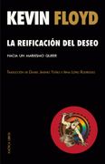 La reificación del deseo: Hacia un marxismo queer