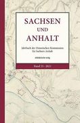 Sachsen und Anhalt: Jahrbuch der Historischen Kommission für Sachsen-Anhalt (Band 35/2023) (en Alemán)