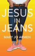 Jesus in Jeans (en Inglés)