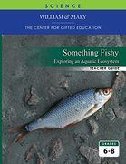 Something Fishy: Exploring an Aquatic Ecosystem (en Inglés)