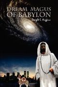 dream magus of babylon: the magical tale of dreams and enduring love (en Inglés)