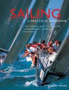 Sailing: A Practical Handbook