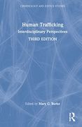 Human Trafficking (Criminology and Justice Studies) (en Inglés)
