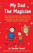 My Dad The Magician (en Inglés)