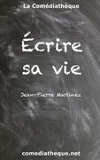 Écrire sa vie (en Francés)