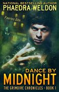 Dance by Midnight (The Grimoire Chronicles) (en Inglés)