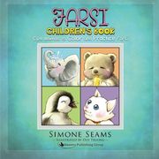 Farsi Children's Book: Cute Animals to Color and Practice Farsi