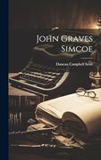 John Graves Simcoe (en Inglés)