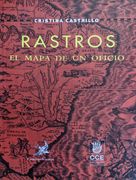 Rastros. El mapa de un oficio