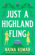 Just a Highland Fling: A Novel (en Inglés)