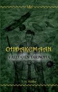 Ohdakemaan vaeltajien tarinoita (en Finlandés)