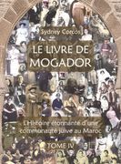 LE LIVRE DE MOGADOR - TOME IV (en Francés)