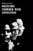Solitudes Crowded With Loneliness (New Directions Paperbook) (en Inglés)