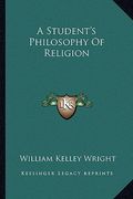 a student's philosophy of religion (en Inglés)
