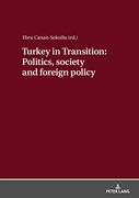 Turkey in Transition: Politics, Society and Foreign Policy (en Inglés)