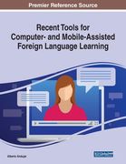 Recent Tools for Computer- and Mobile-Assisted Foreign Language Learning (en Inglés)