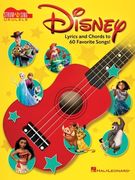 Disney - Strum & Sing Ukulele: Lyrics and Chords to 60 Favorite Songs! (en Inglés)