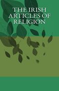 The Irish Articles of Religion (en Inglés)