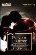 Time Plains Drifter (en Inglés)