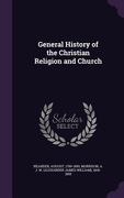 General History of the Christian Religion and Church (en Inglés)