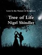 Tree of Life: Love Is the Nature of Existence (en Inglés)