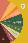 O Dicionário dos Sabores - Mais Verde (en Portugués)